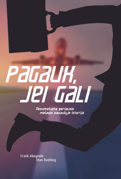 Pagauk jei gali