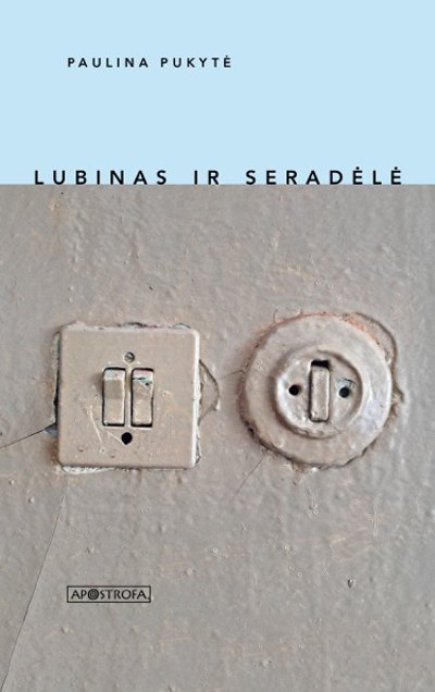 Paulina Pukytė „Lubinas ir seradėlė“