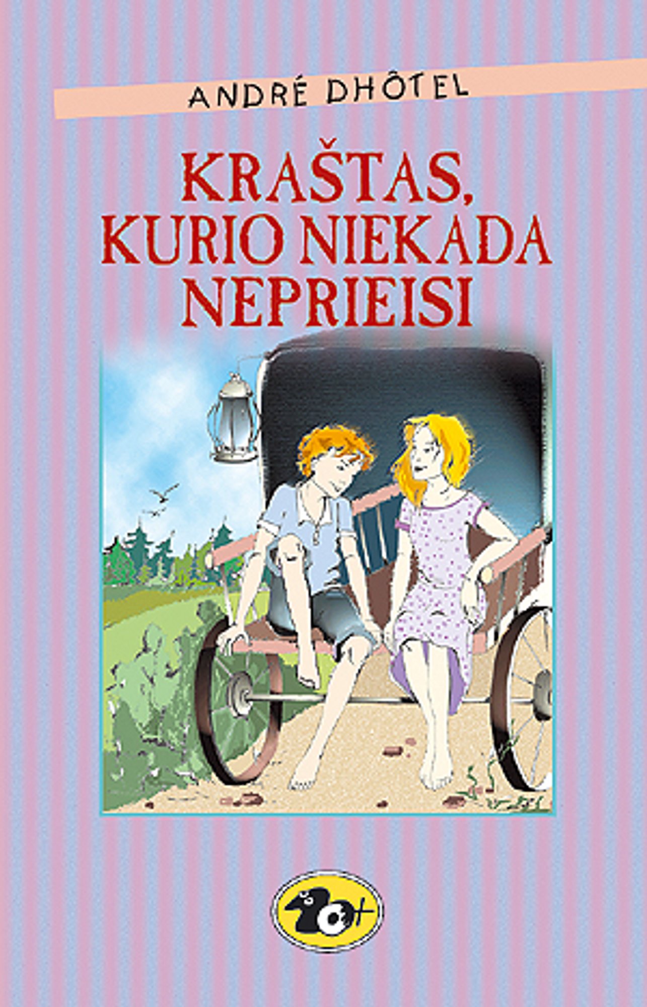 Andre Dhotel „Kraštas, kurio niekada nepriesi“ - Delfi veidai