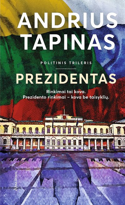 Andriaus Tapino knyga „Prezidentas“