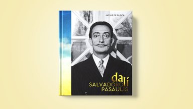 „Salvadoro Dali pasaulis“: kaip formavosi vienas ekscentriškiausių menininkų?