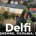 Эфир Delfi: наводнение и последствия в Польше, путешествуем по Литве - где лучше, интереснее, краше? 