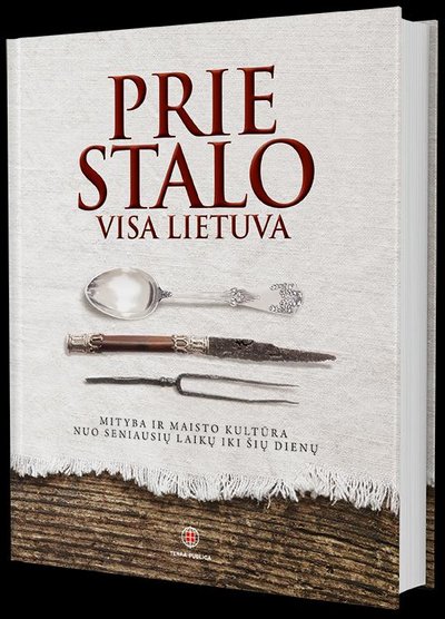 Prie stalo visa Lietuva