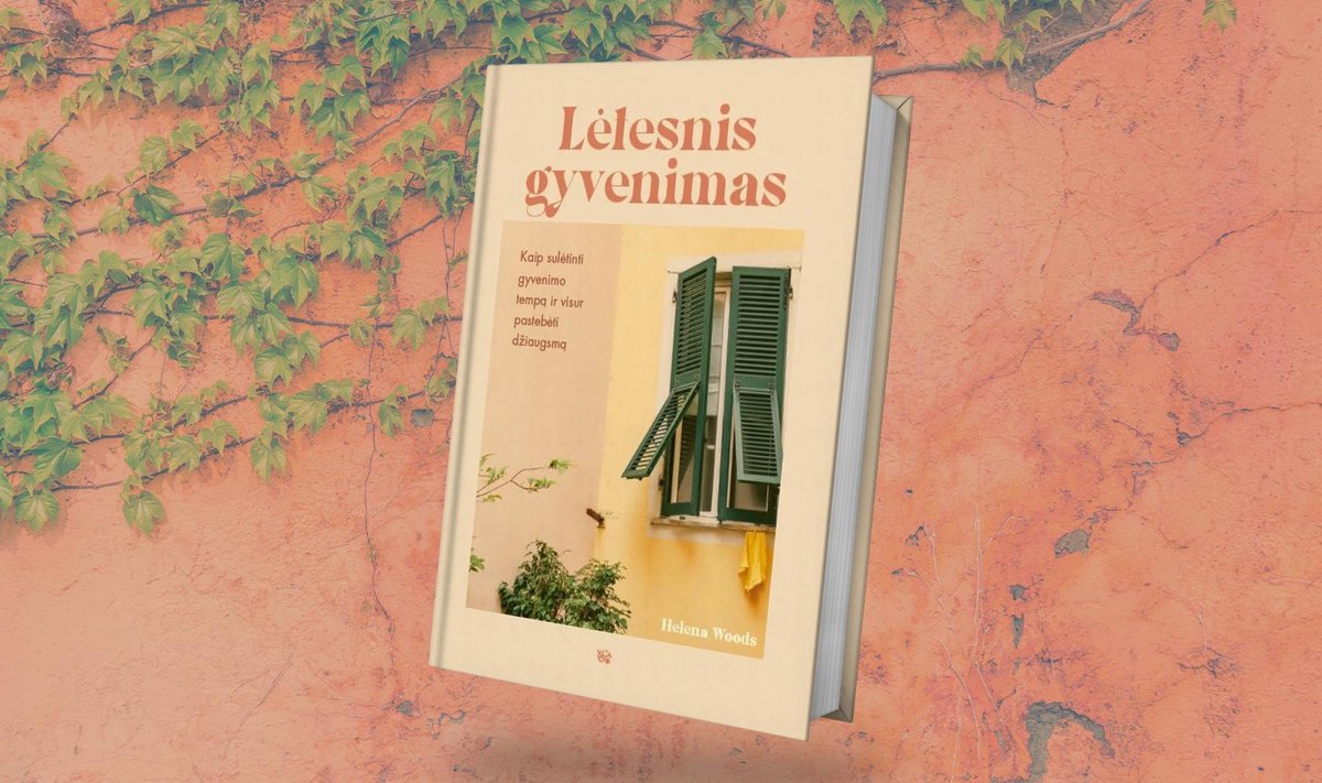 „Lėtesnis gyvenimas“