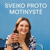 Sveiko proto motinystė. 1. Įžanga