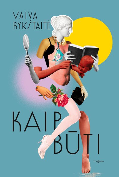 Kaip būti