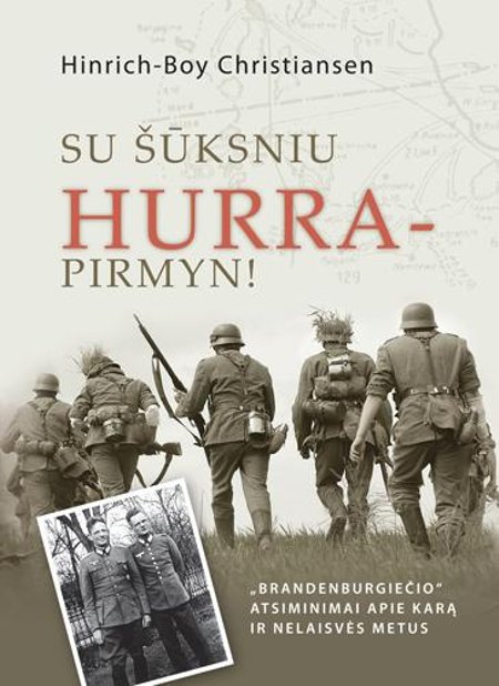 Knygos „Su šūksniu hurra – pirmyn!” viršelis.  Leidykla „Briedis“.