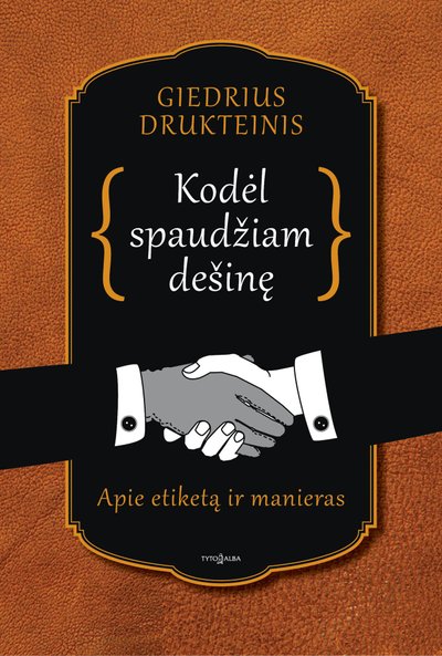 G. Drukteinio knygos „Kodėl spaudžiame dešinę“ viršelis