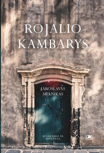 Jaroslavo Melniko „Rojalio kambarys“