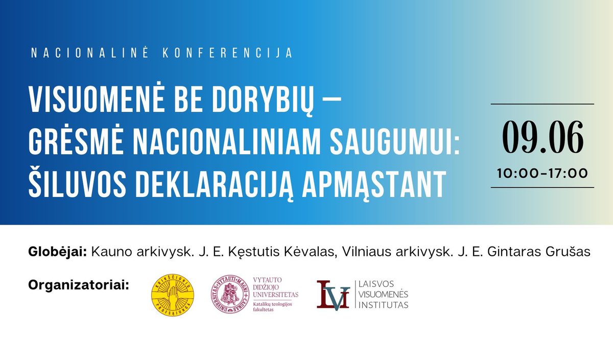 konferencija „Visuomenė be dorybių – grėsmė nacionaliniam saugumui: Šiluvos deklaraciją apmąstant“