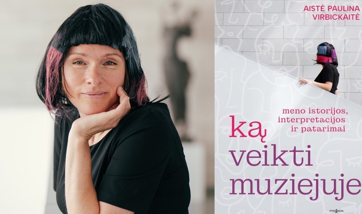 Aistė Paulina Virbickaitė. Ką veikti muziejuje