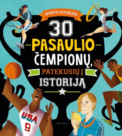 30 pasaulio čempionų