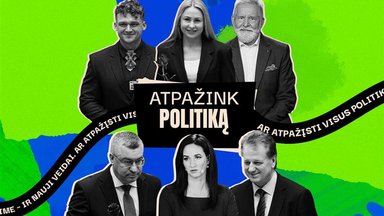 Pasitikrinkite žinias: testas „Atpažink politiką“