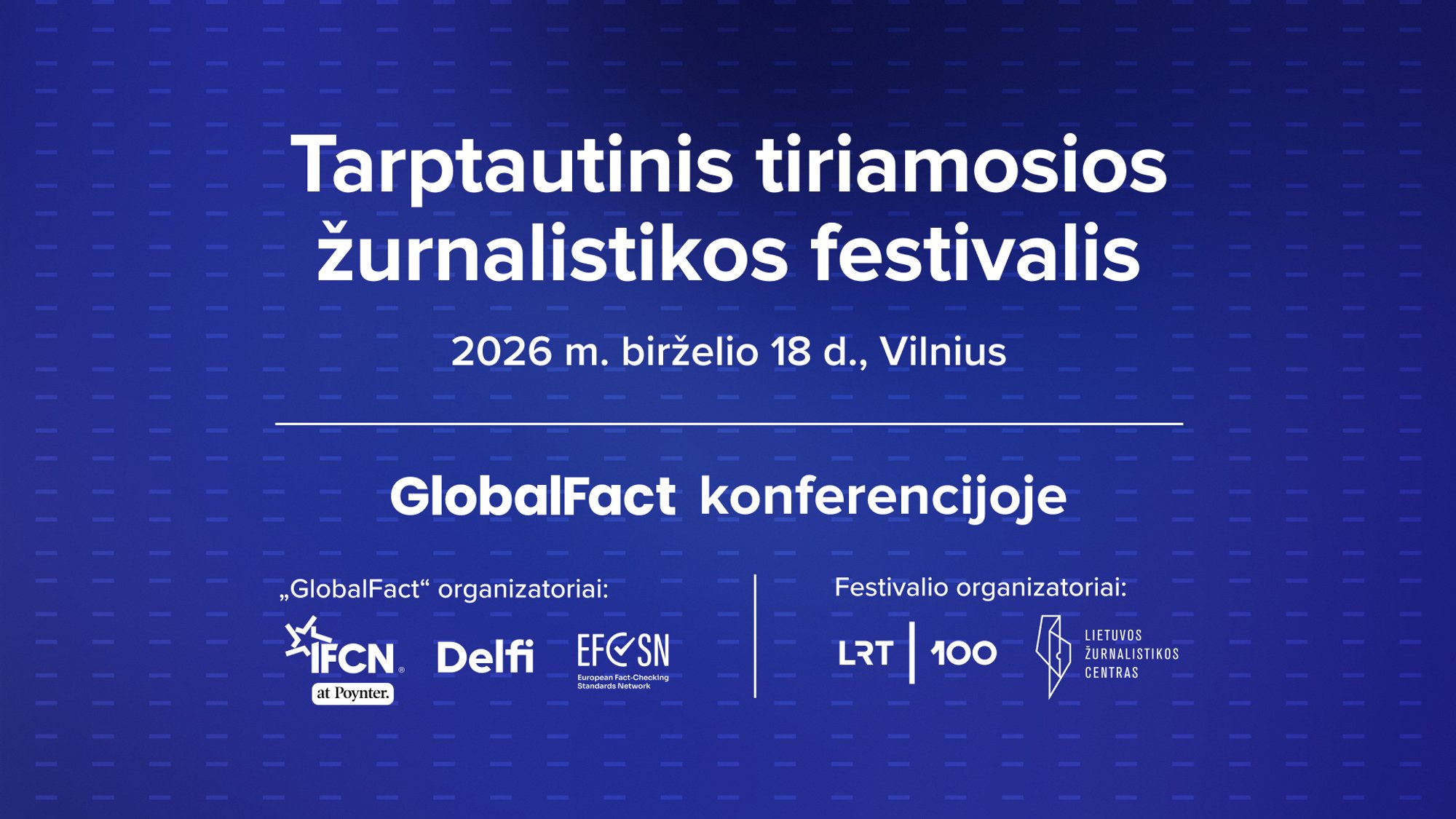 International Fact-Checking Network Conference 'GlobalFact' to be held in Vilnius