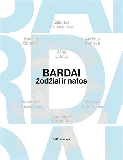 Bardai. Žodžiai ir natos