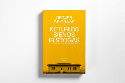 „Keturios sienos ir stogas: sudėtinga paprastos profesijos prigimtis“