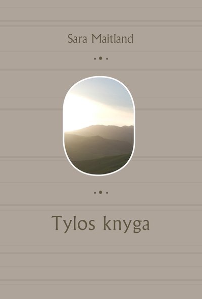 Saros Maitland „Tylos knyga“