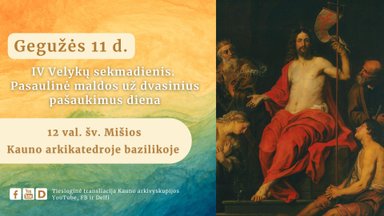 Šv. Mišios Kauno arkikatedroje bazilikoje