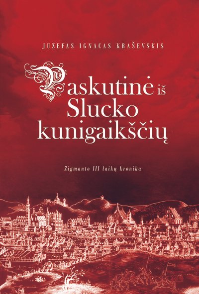 Knygos „Paskutinė iš Slucko kunigaikščių“ viršelis