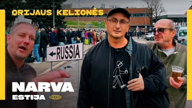 Orijaus kelionės. Estijos gėda vadinama Narva: rusiškiausias Europos sąjungos miestas 