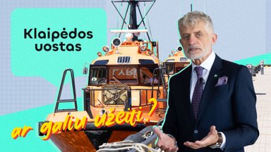 Ar galiu užeiti? Klaipėdos uostas: laivai, locmanai ir tai, kas ypatingai saugoma