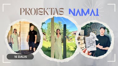 Projektas: namai. Medžio atpalaidavimas, vandens pajungimas, vonios kambario darbai ir sentimentali dovana sau