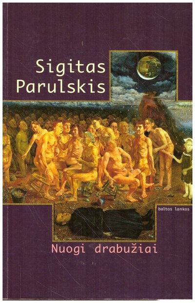 Sigito Parulskio esė rinkinys „Nuogi drabužiai“