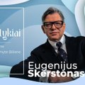 Profesorius Eugenijus Skerstonas: vyrai kitaip bendrauja su moterimis, kurių mergautinės pavardės