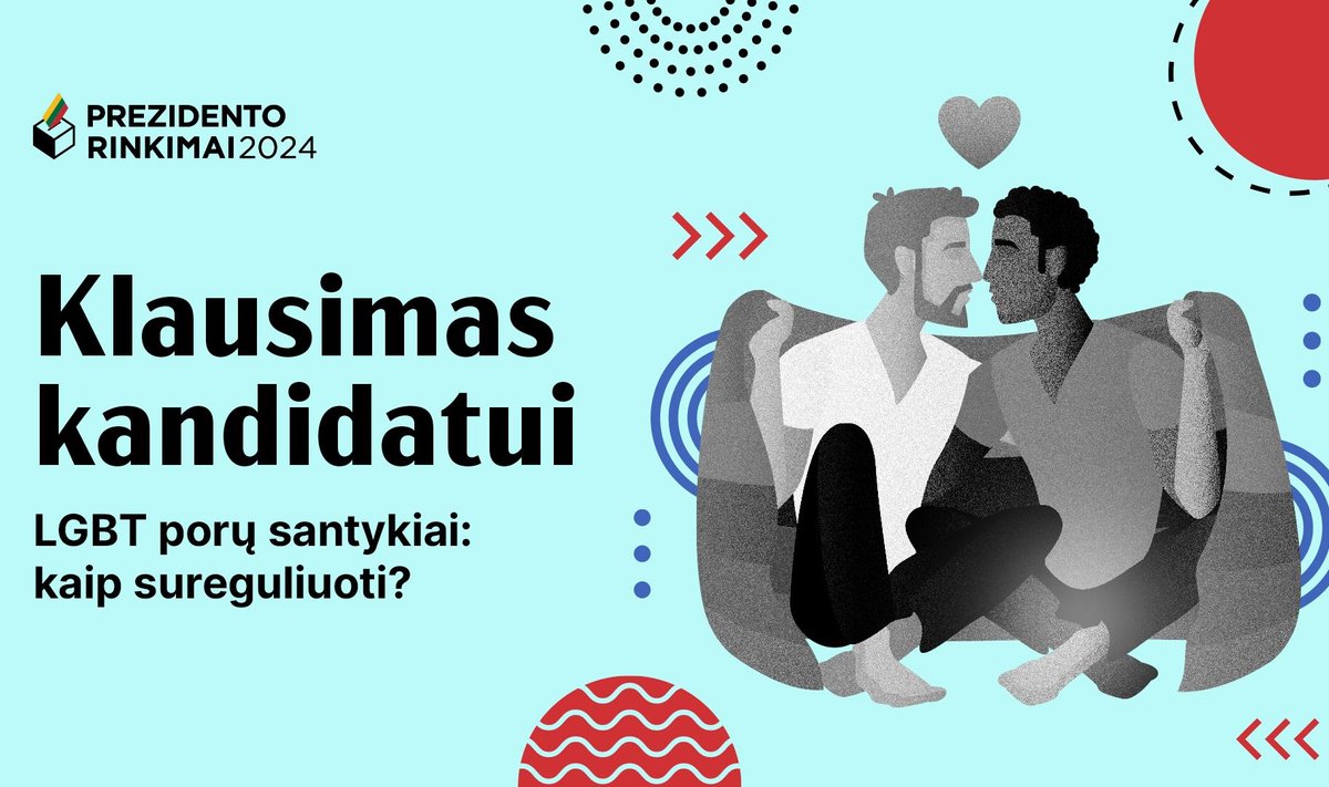 Kandidatų apklausa: homoseksualų santykių teisinis sureguliavimas