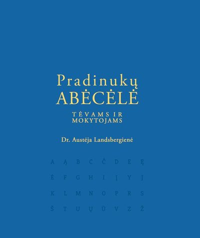 Knyga „Pradinukų abėcėlė tėvams ir mokytojams”