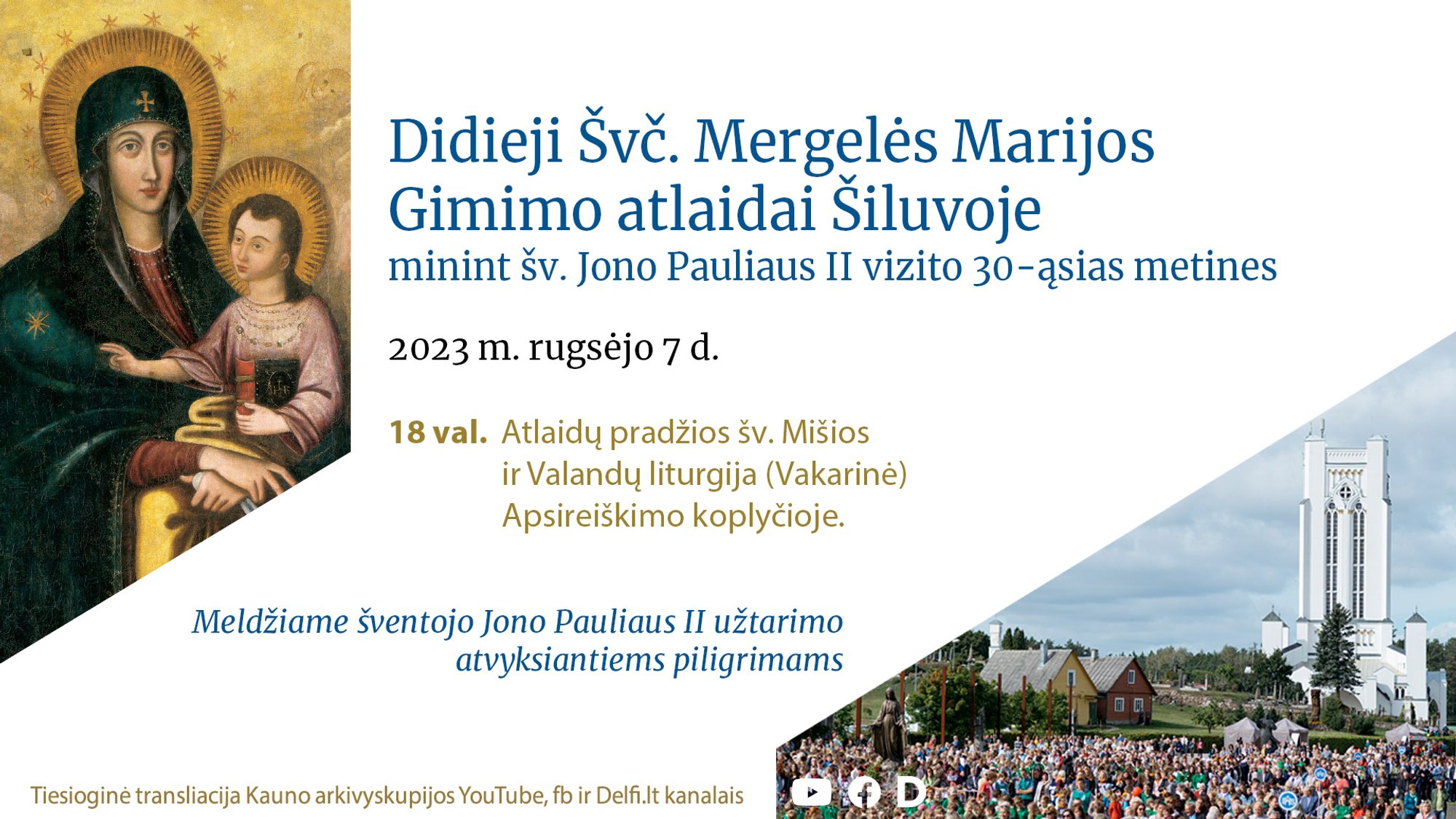Didieji Švč. Mergelės Marijos Gimimo atlaidai Šiluvoje - Delfi