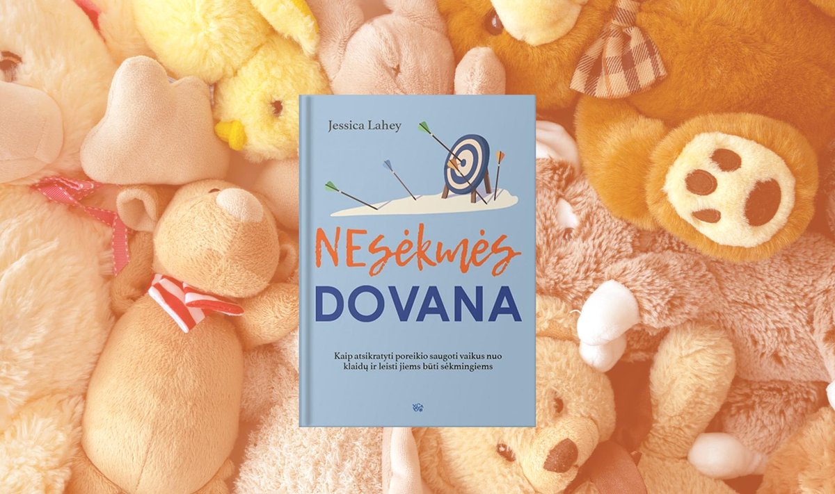 Jessica Lahey „Nesėkmės dovana“