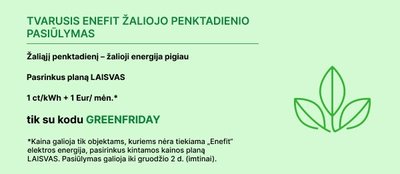 Enefit žaliojo penktadienio pasiūlymas