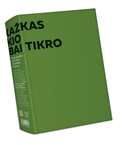 Knyga „Kažkas tokio labai tikro. Nepaklusniosios sovietmečio visuomenės istorijos“