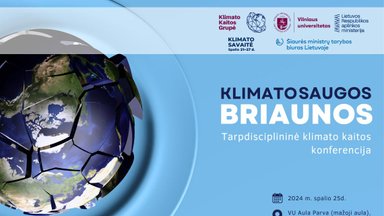 Klimatosaugos briaunos: tarpdisciplininė klimato kaitos konferencija