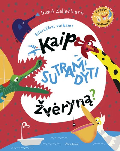 „Kaip sutramdyti žvėryną?“