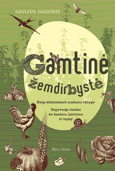 Sauliaus Jasionio knygos „Gamtinė žemdirbystė“ viršelis