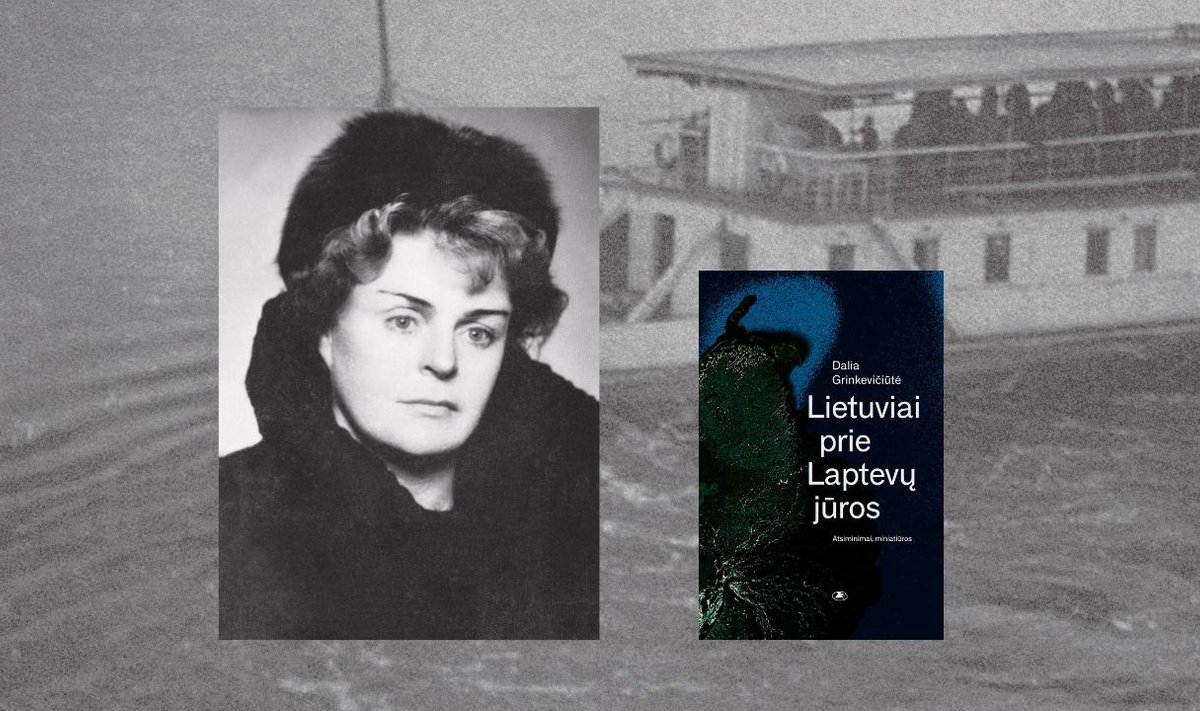 Dalia Grinkevičiūtė, „Lietuviai prie Laptevų jūros“