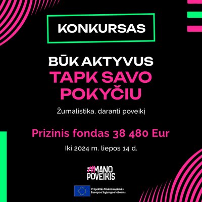 „Būk aktyvus – tapk savo pokyčiu“