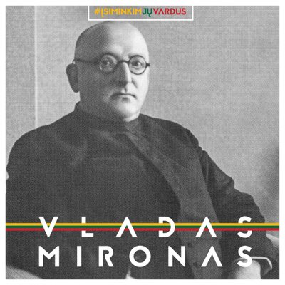 Vladas Mironas / Projektas „Misija Sibiras“