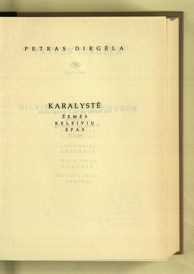 P. Dirgėla, Karalystė