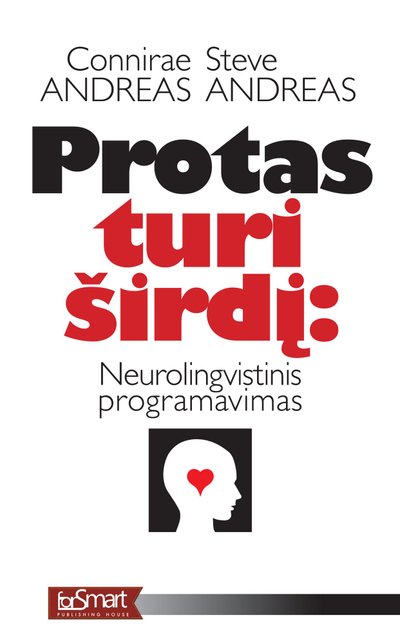 Protas turi širdį. "forSmart" nuotr.